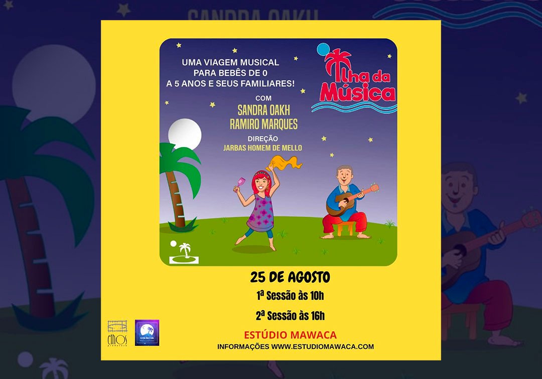 Espetáculo Ilha da Música – Músicas para bebês e crianças – 2024